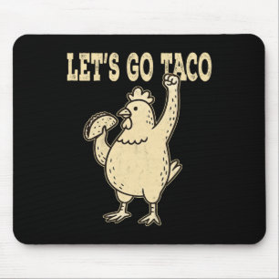 Retro Let's Go Taco Hühnchen Holding Taco Vintag Mousepad