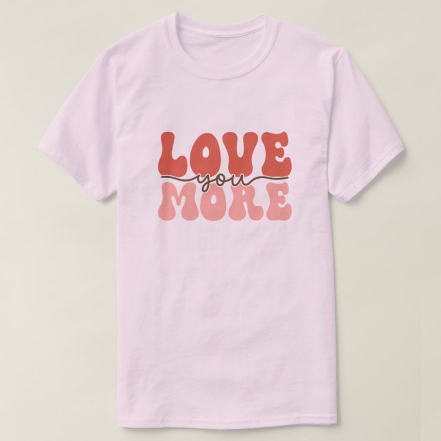 Retro Liebe Mehr erwachsenes Valentine T-Shirt (Design vorne)