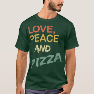 Retro Liebe Peace and Pizza Vintage für Damen und T-Shirt