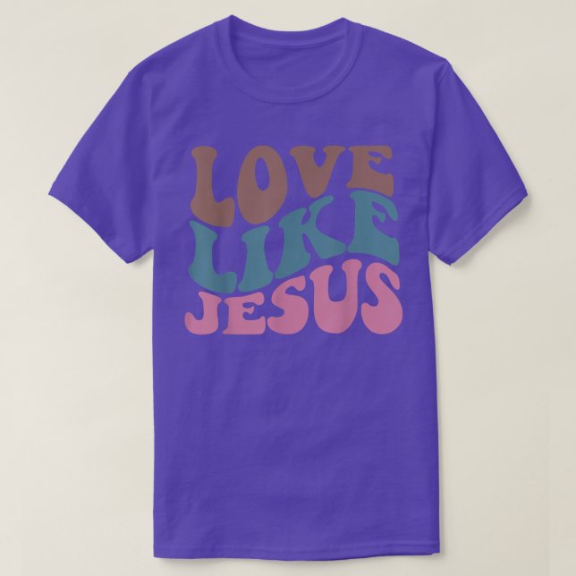 Retro-Liebe wie Jesus Christliche religiöse Liebe T-Shirt (Design vorne)