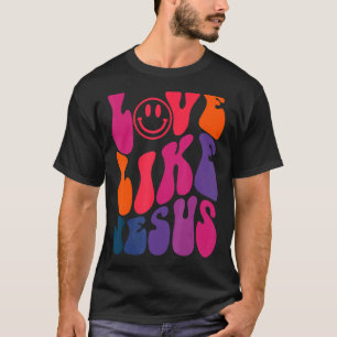 Retro-Liebe wie Jesus Religious God Christlich Wor T-Shirt