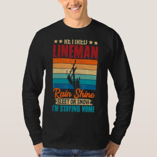 Retro Lineman Rain Shine Slee or Snow Stone T-Shirt