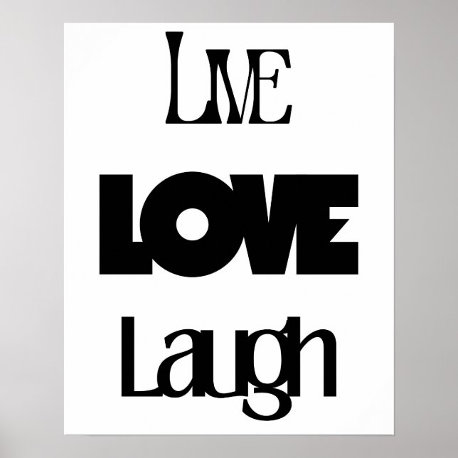 Retro Live Laugh Liebe Schwarz-weiß Typografie Poster (Vorne)