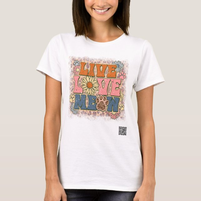 Retro Live Liebe Meow T-Shirt (Vorderseite)
