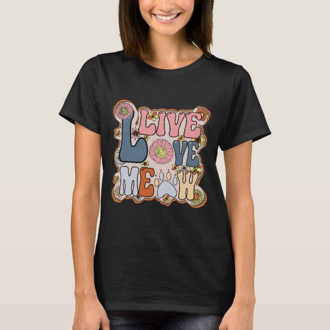 Retro Live Liebe Meow T-Shirt (Vorderseite)