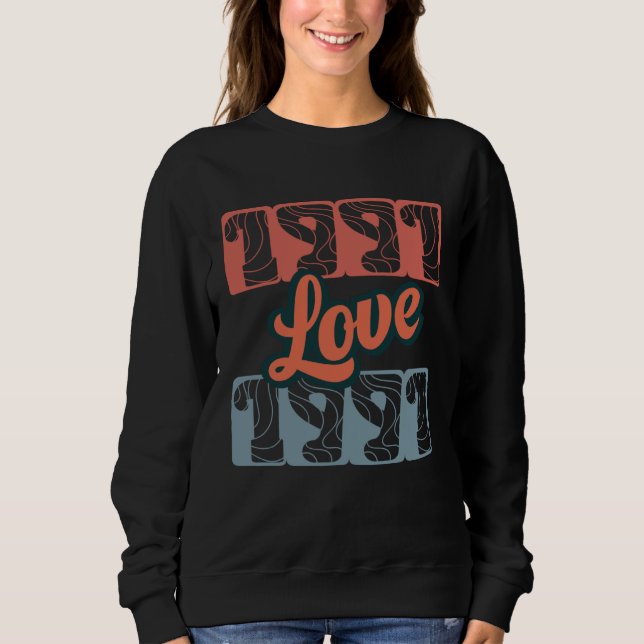 Retro Love 1991 Original Edition Class Perfect Leg Sweatshirt (Vorderseite)