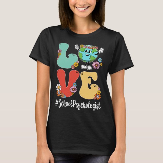 Retro Love World Earth Day 2023 School Psychologis T-Shirt (Vorderseite)