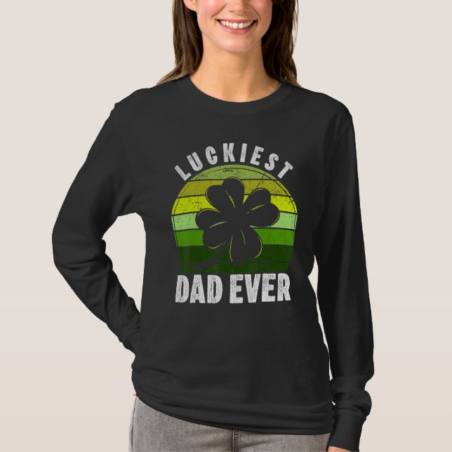 Retro Luckiest Dad Ever Shamrock St Patricks Day F T-Shirt (Vorderseite)