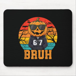 Retro Lustig 67 Halloween Meme Bruh Cooler Kürbis Mousepad