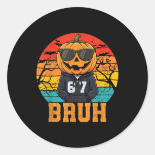 Retro Lustig 67 Halloween Meme Bruh Cooler Kürbis Runder Aufkleber