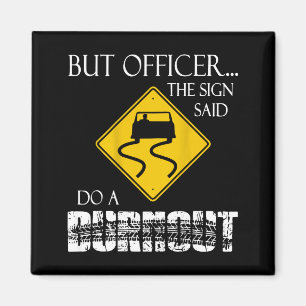 Retro Lustig Aber Officer Das Schild Sagte Mach Ei Magnet