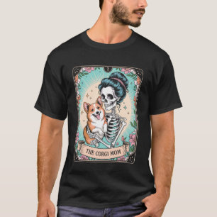 Retro Lustig Die Corgi-Mutter Tarotkarte Skelett H T-Shirt