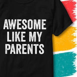 Retro lustige Familienzitate Awesome wie meine Elt T-Shirt