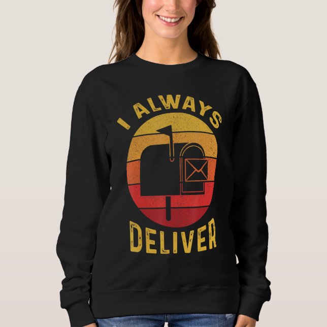 Retro Mailman Postfach immer Postfach ausliefern Sweatshirt (Vorderseite)