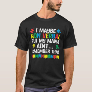 Retro Mama Mutterliebe Nicht Verbale Autistische A T-Shirt