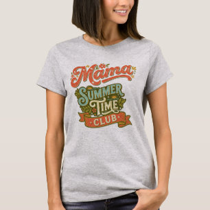 Retro Mama Sommerzeit Club Vintage-Typografie T-Shirt
