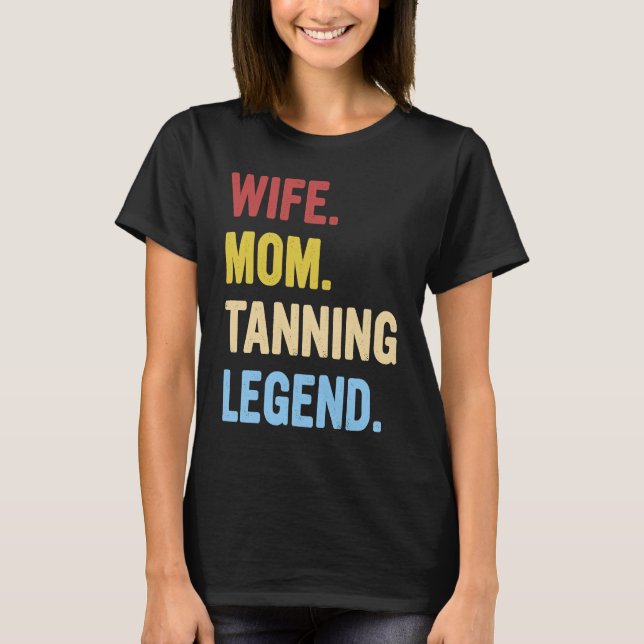 Retro-Mama Tanning Legende Mutter T-Shirt (Vorderseite)