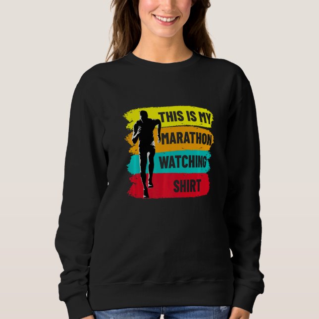 Retro Marathoner Runner Running This Is My Maratho Sweatshirt (Vorderseite)