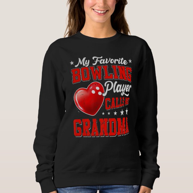 Retro Mein Lieblings-Bowling-Player ruft mich Oma  Sweatshirt (Vorderseite)