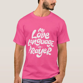 Retro meine Liebe Sprache ist Gebet Jesus Christli T-Shirt