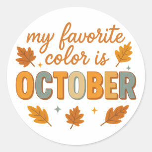 Retro Meine Lieblingsfarbe ist Oktober Herbst Runder Aufkleber