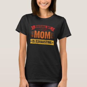 Retro meine Mama zu erhöhen ist erlöschen Männer F T-Shirt