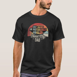 Retro meine Tante ist definitiv Cooler als mein Va T-Shirt