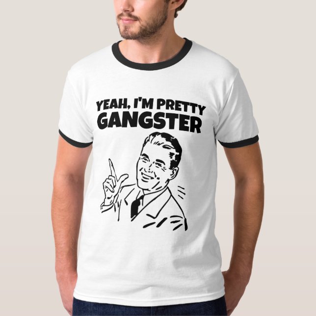 RETRO MENS ICH BIN HÜBSCH GANGSTER FUNNYT-SHIRTS T-Shirt (Vorderseite)