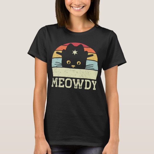 Retro Meowdy Cat Meme Funny Cowboy Cat Hat Geschen T-Shirt (Vorderseite)