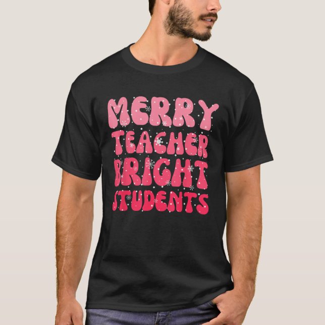 Retro Merry Teacher Bright Students Funny Christma T-Shirt (Vorderseite)