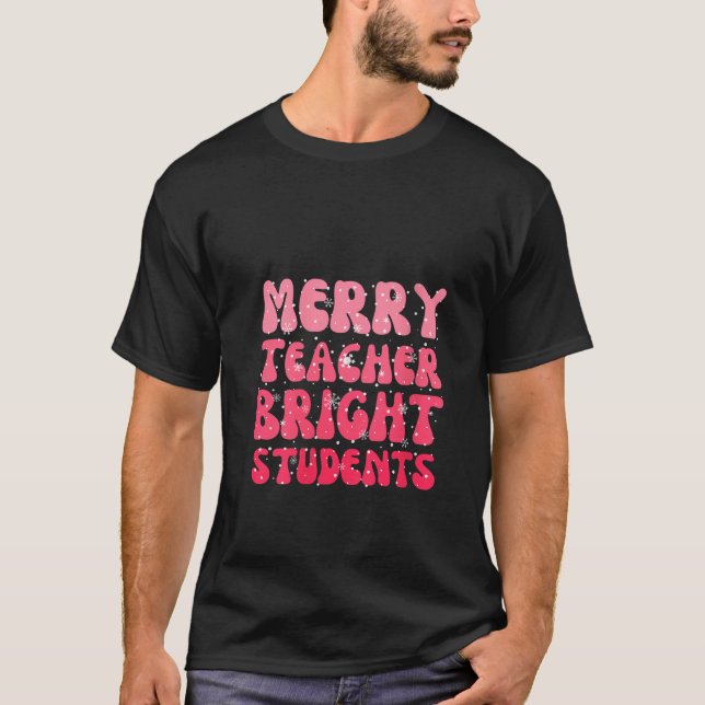 Retro Merry Teacher Bright Students Funny Christma T-Shirt (Vorderseite)