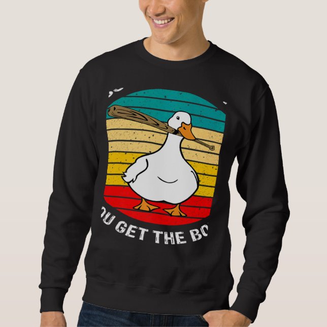 Retro Mess With Honk Get The Bonk Goose Duck Farme Sweatshirt (Vorderseite)