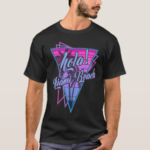 Retro Miami Hola Miami Beach Florida Vintag T-Shirt