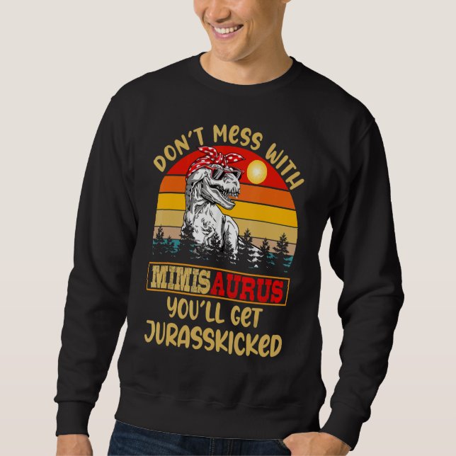 Retro Mimisaurus Mess du nicht Jurass bekommst Sweatshirt (Vorderseite)