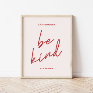 Retro-Minimalist 'Sei freundlich zu deinem Geist' Poster