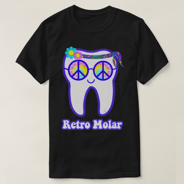 Retro molar tooth hippie peace dental hygienist de T-Shirt (Design vorne)
