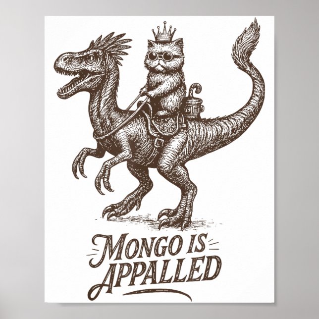 Retro Mongo Is Appalled Princess Cat Riding Dinosa Poster (Vorne)