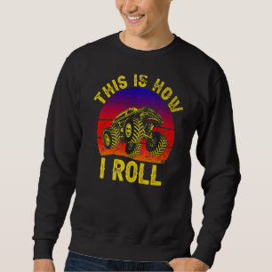 Retro Monster Truck Driver Offroad Vehicles Motore Sweatshirt