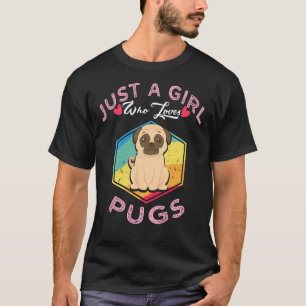 Retro Mops Hundeshirt Nur ein Mädchen, das Möpsen T-Shirt