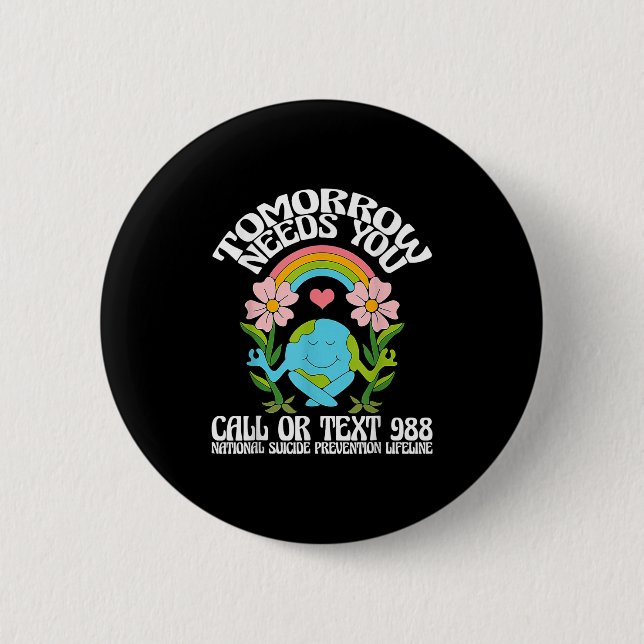 Retro Morgen Braucht Dich 988 Suizidprävention Aw Button (Vorderseite)