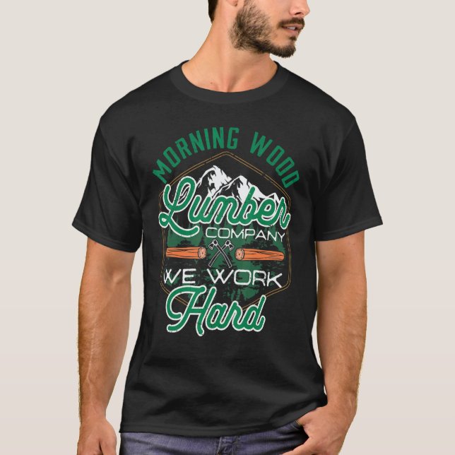 Retro Morning Wood Lumber Company Camping Woodman T-Shirt (Vorderseite)