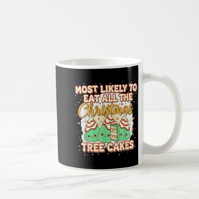 Retro Most Likely To Eat All The Christmas Tree Ca Kaffeetasse (Rechts)