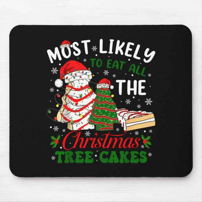 Retro Most Likely To Eat All The Christmas Tree Ca Mousepad (Vorne)