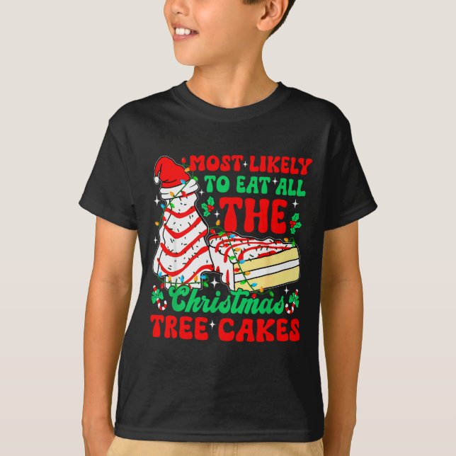 Retro Most Likely To Eat All The Christmas Tree Ca T-Shirt (Vorderseite)
