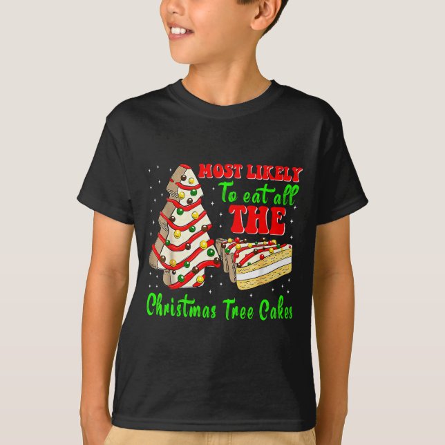 Retro Most Likely To Eat All The Christmas Tree Ca T-Shirt (Vorderseite)