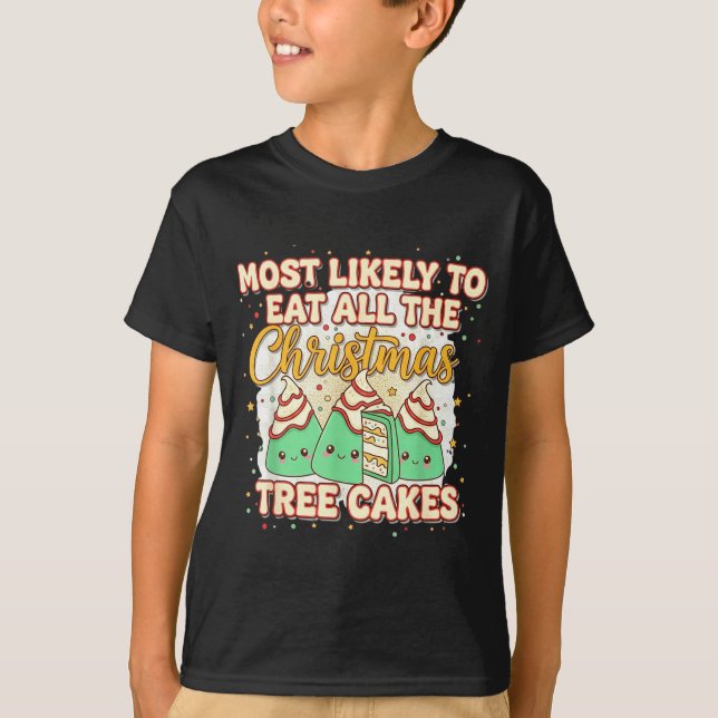 Retro Most Likely To Eat All The Christmas Tree Ca T-Shirt (Vorderseite)
