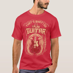 Retro Music Was ich spiele Gitarrenspielinstrument T-Shirt