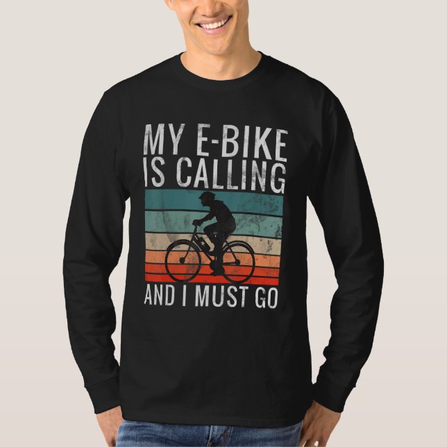 Retro My E-Bike Is Calling And I Must Go Bicycle C T-Shirt (Vorderseite)
