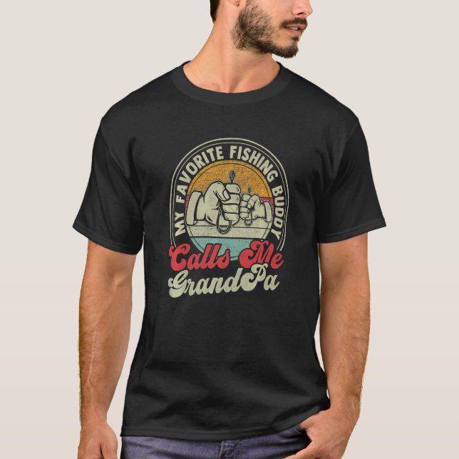 Retro My Favorite Fishing Buddy Call Me GrandPa Fi T-Shirt (Vorderseite)