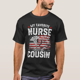 Retro My Favorite Nurse nennt mich Cousin American T-Shirt